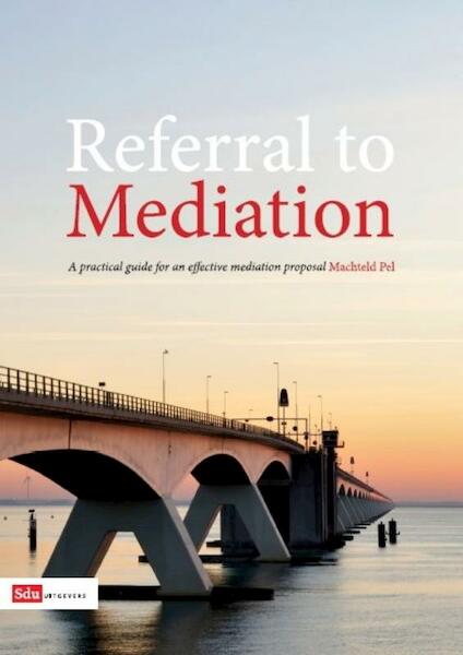 Referral to mediation - Machteld Pel (ISBN 9789012386104)