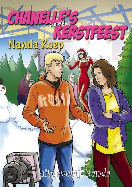Chanelle's kerstfeest - Nanda Roep (ISBN 9789490983031)