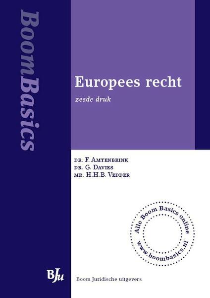 Boom Basics Europees recht - F. Amtenbrink, G. Davies, HHB Vedder (ISBN 9789460942082)