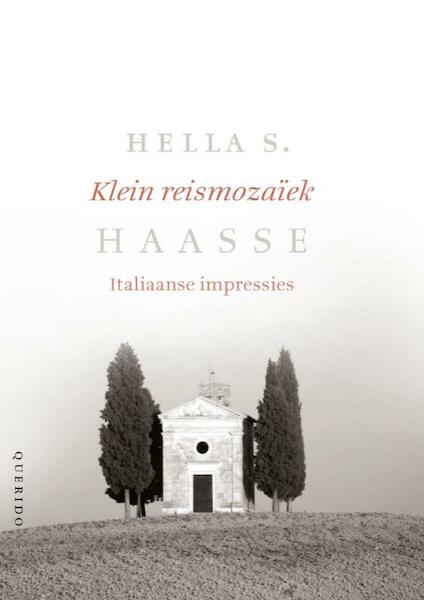 Klein reismozaiek - Hella S. Haasse (ISBN 9789021446264)