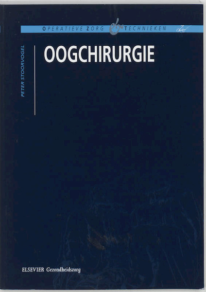 Oogchirurgie - P. Stoorvogel (ISBN 9789035216723)
