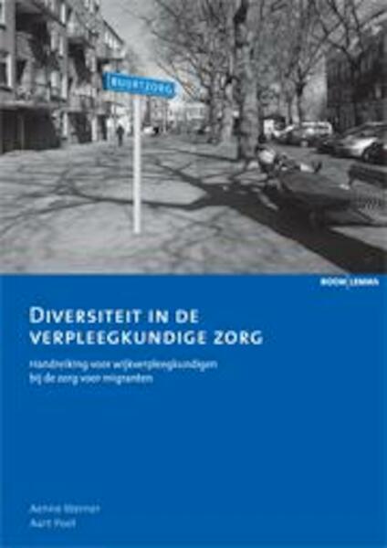 Diversiteit in de verpleegkundige zorg - Aart Pool, Aenne Werner (ISBN 9789460947421)