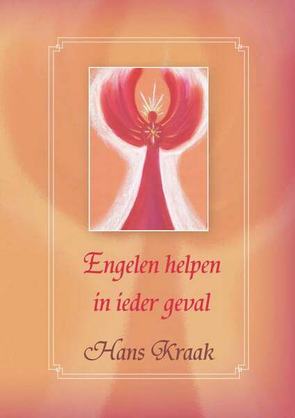 Engelen helpen in ieder geval - Hans Kraak (ISBN 9789085483489)