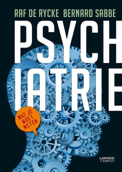 Psychiatrie (E-boek - ePub-formaat) - Raf De Rycke, Bernard Sabbe (ISBN 9789401422536)