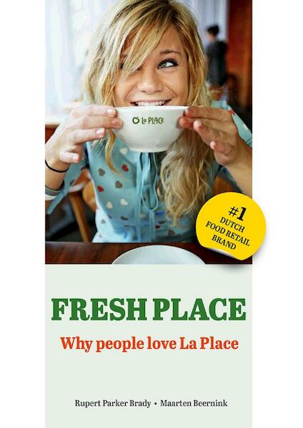 Fresh Place - Rupert Parker Brady, Maarten Beernink (ISBN 9789490085629)