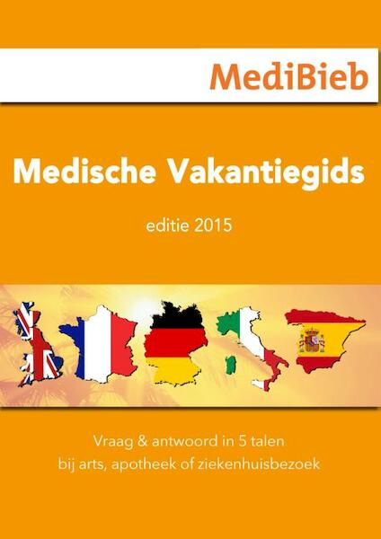 Medische vakantiegids - (ISBN 9789492210265)