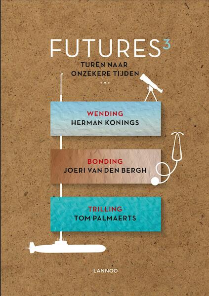 Futures (E-boek - ePub formaat) - Herman Konings, Joeri Van den Bergh, Tom Palmaerts (ISBN 9789401427753)