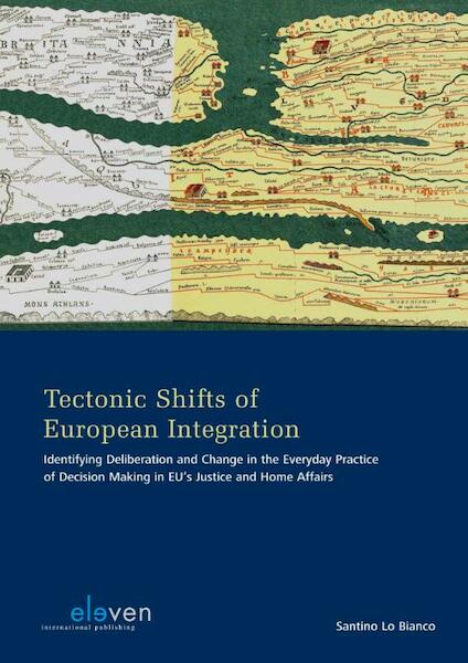 Tectonic shifts of European integration - Santino Lo Bianco (ISBN 9789462365902)