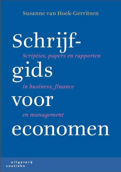 Schrijfgids voor economen - Susanne van Hoek-Gerritsen (ISBN 9789046963692)