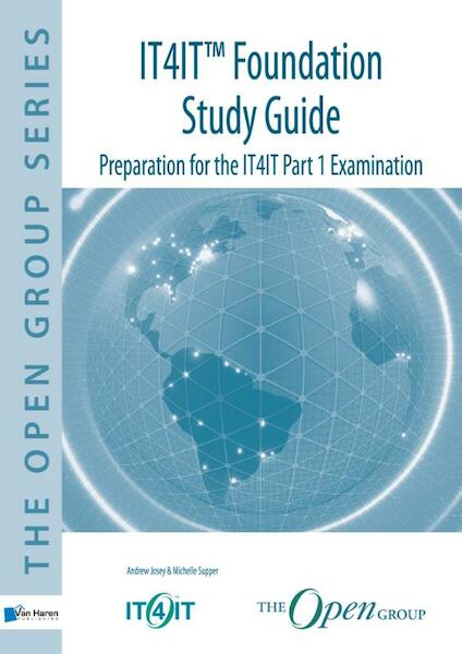 IT4IT™ Foundation – Study Guide - Andrew Josey, Michelle Supper (ISBN 9789401800440)