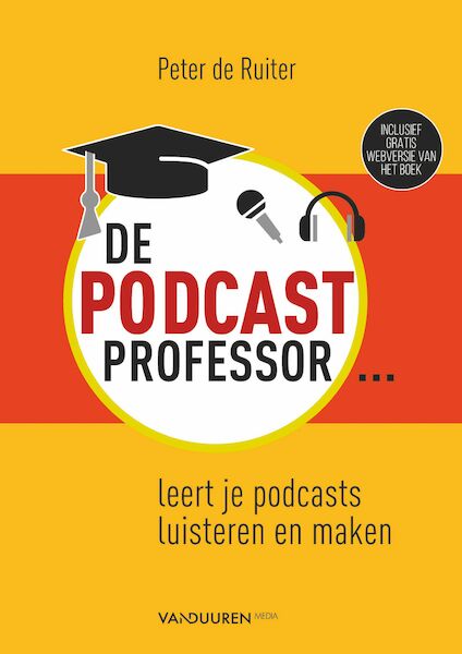 De Podcastprofessor - Peter de Ruiter (ISBN 9789463560856)