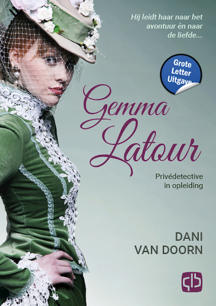 Gemma Latour - Grote Letter Uitgave - Dani van Doorn (ISBN 9789036440370)