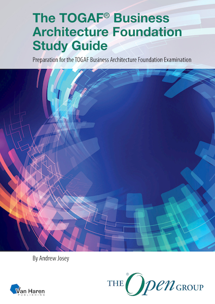 The TOGAF® Business Architecture Foundation Study Guide - The Open Group (ISBN 9789401810135)