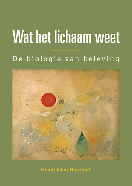 Wat het lichaam weet - Hendrikjan Houthoff (ISBN 9789463013796)