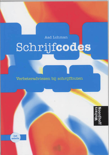 Schrijfcodes - A. Lohman (ISBN 9789001544911)