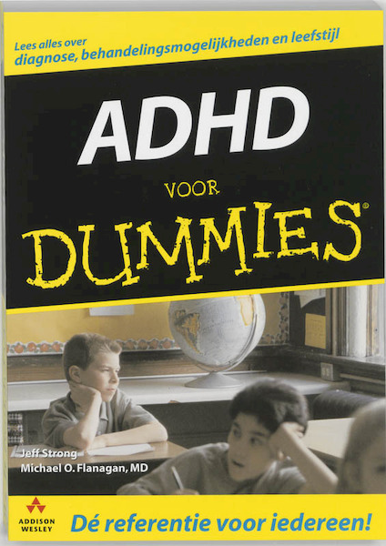 ADHD voor Dummies - Jeff Strong, M.O. Flanagan (ISBN 9789043010955)