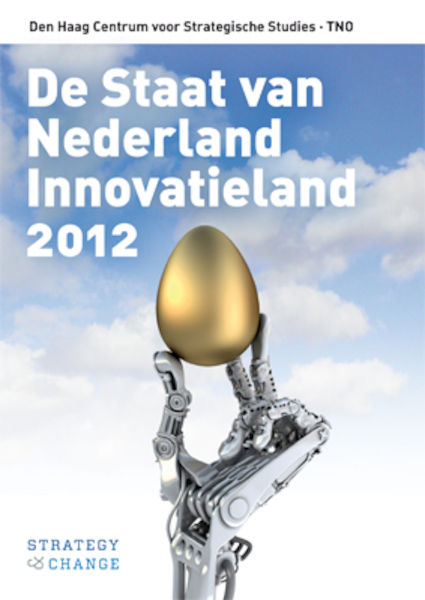 De staat van Nederland innovatieland 2012 - Frans van der Zee, Walter Manshanden, Frank Bekkers, Tom van der Horst (ISBN 9789089644480)