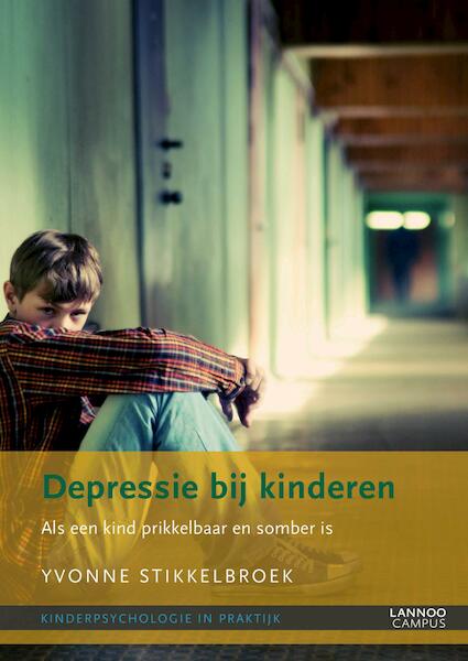 Depressie bij kinderen - Yvonne Stikkelbroek (ISBN 9789401408998)