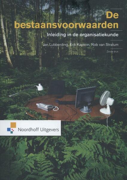 De bestaansvoorwaarden - Jan Lubberding, Rob van Stratum, Erik Kaptein (ISBN 9789001823030)