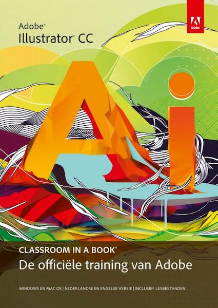 Adobe illustrator cc classroom in a book - (ISBN 9789043031905)