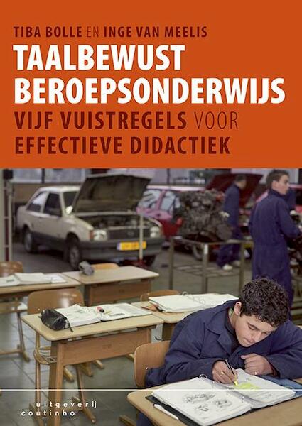 Taalbewust beroepsonderwijs - Tiba Bolle, Inge van Meelis (ISBN 9789046962350)