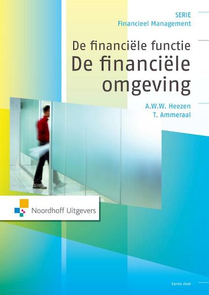 De financiele functie - A.W.W. Heezen, T. Ammeraal (ISBN 9789001849221)