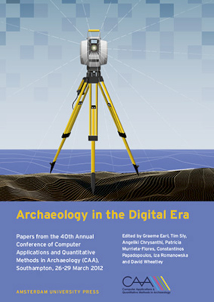 Archaeology in the digital era - (ISBN 9789048519590)