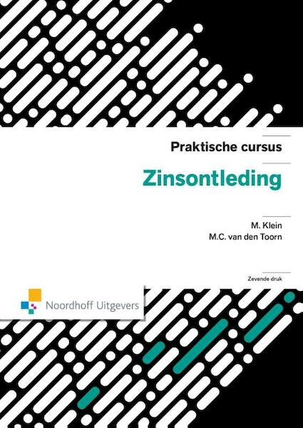 Praktische cursus zinsontleding - M. Klein, M.C. van der Toorn (ISBN 9789001843205)