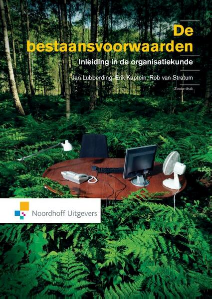 De bestaansvoorwaarden - Jan Lubberding, Erik Kaptein, Rob van Stratum (ISBN 9789001851538)