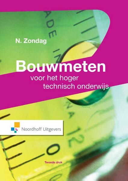 Bouwmeten - N. Zondag (ISBN 9789001852023)