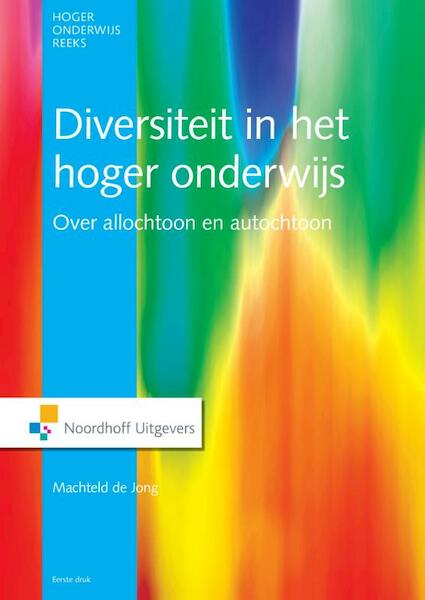 Diversiteit in het hoger onderwijs - Machteld de Jong (ISBN 9789001852788)
