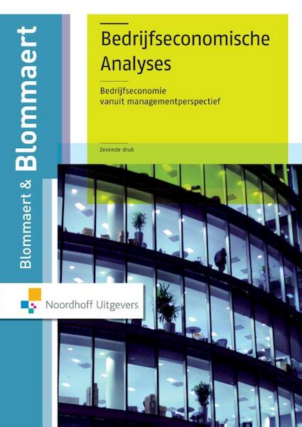 Bedrijfseconomische analyses - A.M.M. Blommaert, J.M.J. Blommaert, H.C. Wytzes (ISBN 9789001842840)