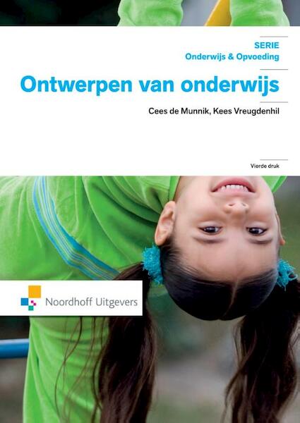 Ontwerpen van onderwijs - Cees de Munnik, Kees Vreugdenhil (ISBN 9789001844189)