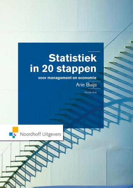 Statistiek in 20 stappen - Arie Buijs (ISBN 9789001855475)