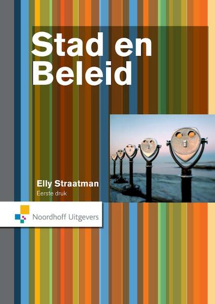 Stad en beleid - Elly Straatman (ISBN 9789001844400)