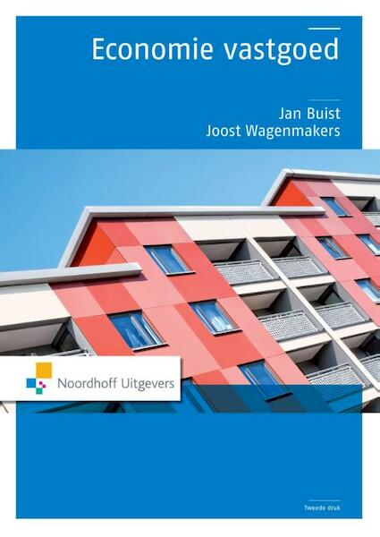 Economie vastgoed - J. Buist, J. Wagenmakers (ISBN 9789001847999)