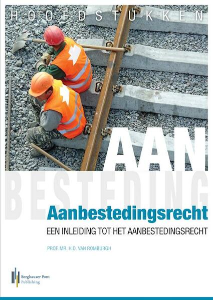 Hoofdstukken aanbestedingsrecht - H.D. van Romburgh (ISBN 9789491073953)