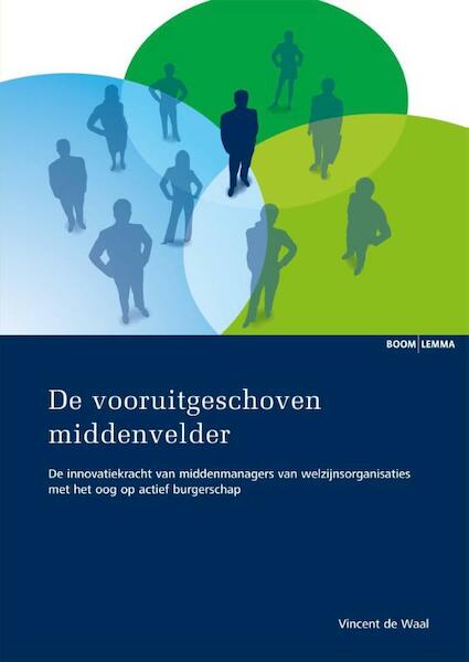 De vooruitgeschoven middenvelder - Vincent de Waal (ISBN 9789462741096)