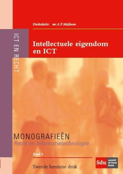 Intellectuele eigendom en ICT - (ISBN 9789012394895)