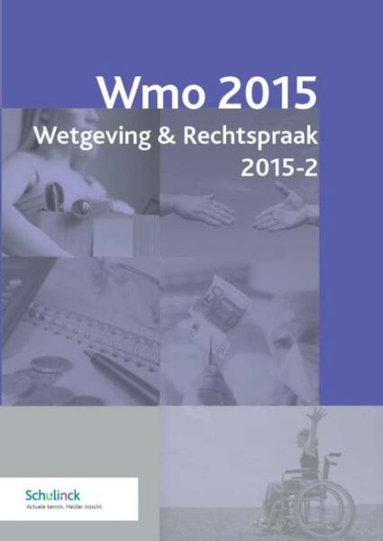 Wetgeving & Rechtspraak / 2015-002 - (ISBN 9789013133189)