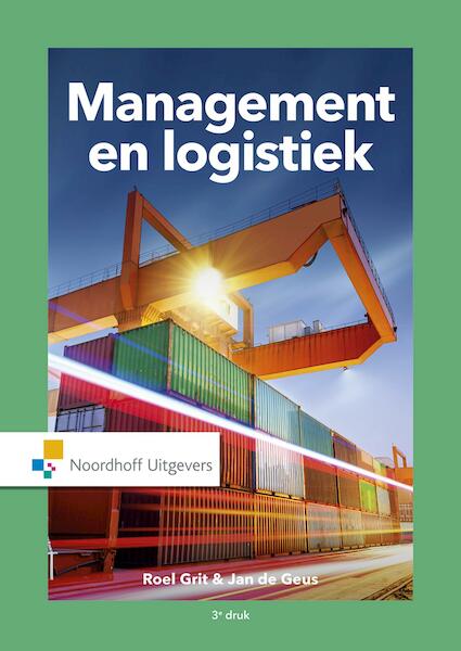 Management en logistiek (e-book) - Roel Grit, Jan de Reus (ISBN 9789001863159)