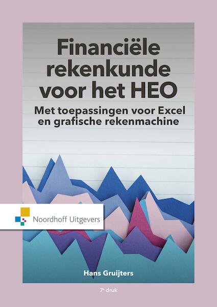 Financiele rekenkunde voor het HEO - J.C.M. Gruijters (ISBN 9789001867294)