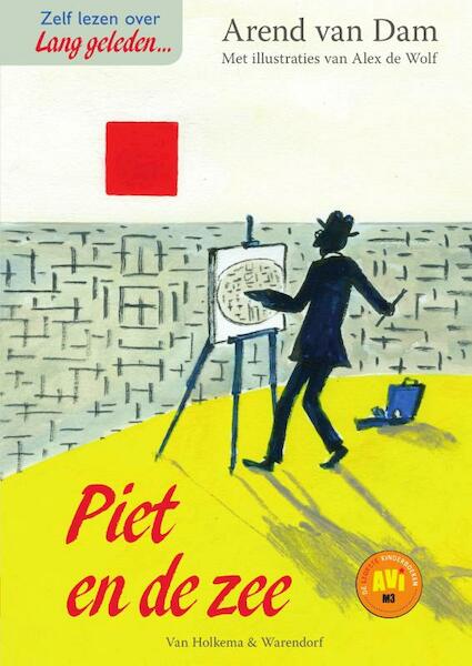 Piet en de zee - Arend van Dam (ISBN 9789000350506)
