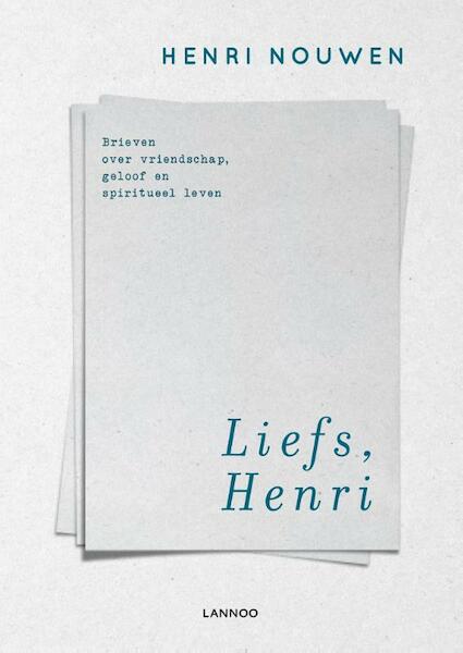 Liefs, Henri - Henri Nouwen (ISBN 9789401436281)