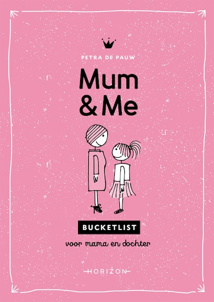 Mum and Me - Petra De Pauw (ISBN 9789492159694)