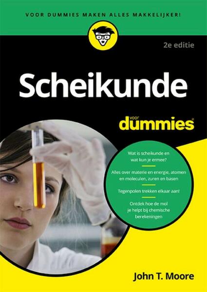 Scheikunde voor Dummies, 2e editie - John T. Moore (ISBN 9789045353449)