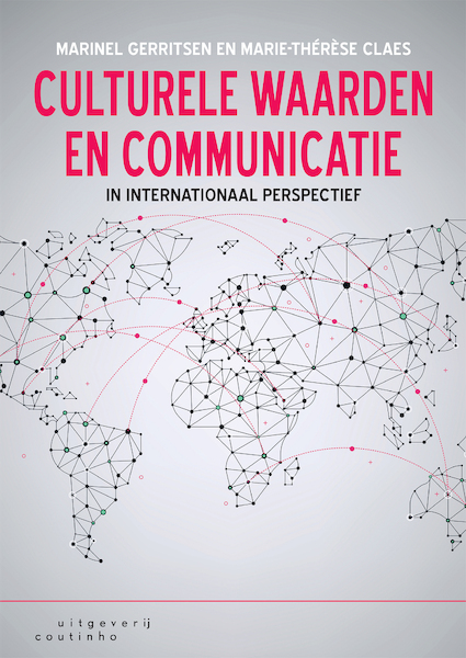 Culturele waarden en communicatie in internationaal perspectief - Marinel Gerritsen, Marie-Thérèse Claes (ISBN 9789046963852)