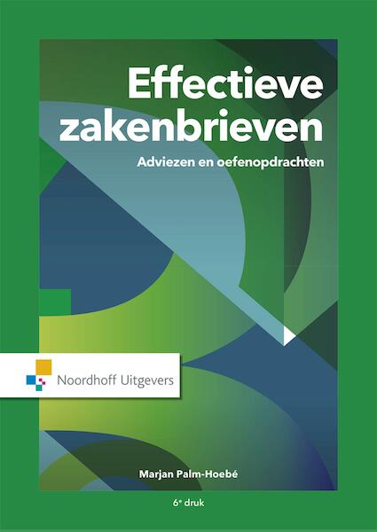 Effectieve zakenbrieven - Marjan Palm-Hoebe (ISBN 9789001875268)