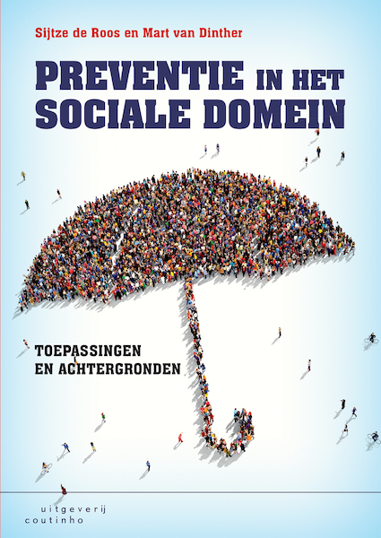 Preventie in het sociale domein - Sijtze de Roos, Mart van Dinther (ISBN 9789046963821)