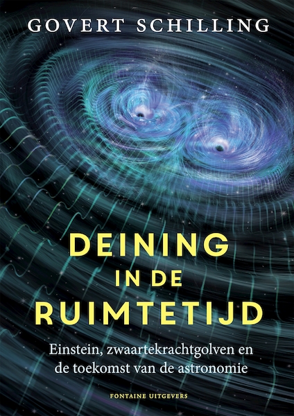 Deining in de ruimtetijd - Govert Schilling (ISBN 9789059567603)